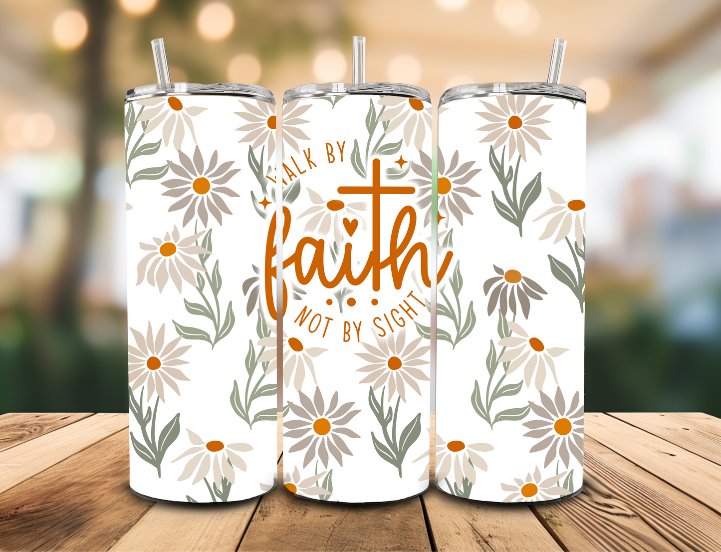 SUBLIMATION TRANSFER Walk by faith (20oz)