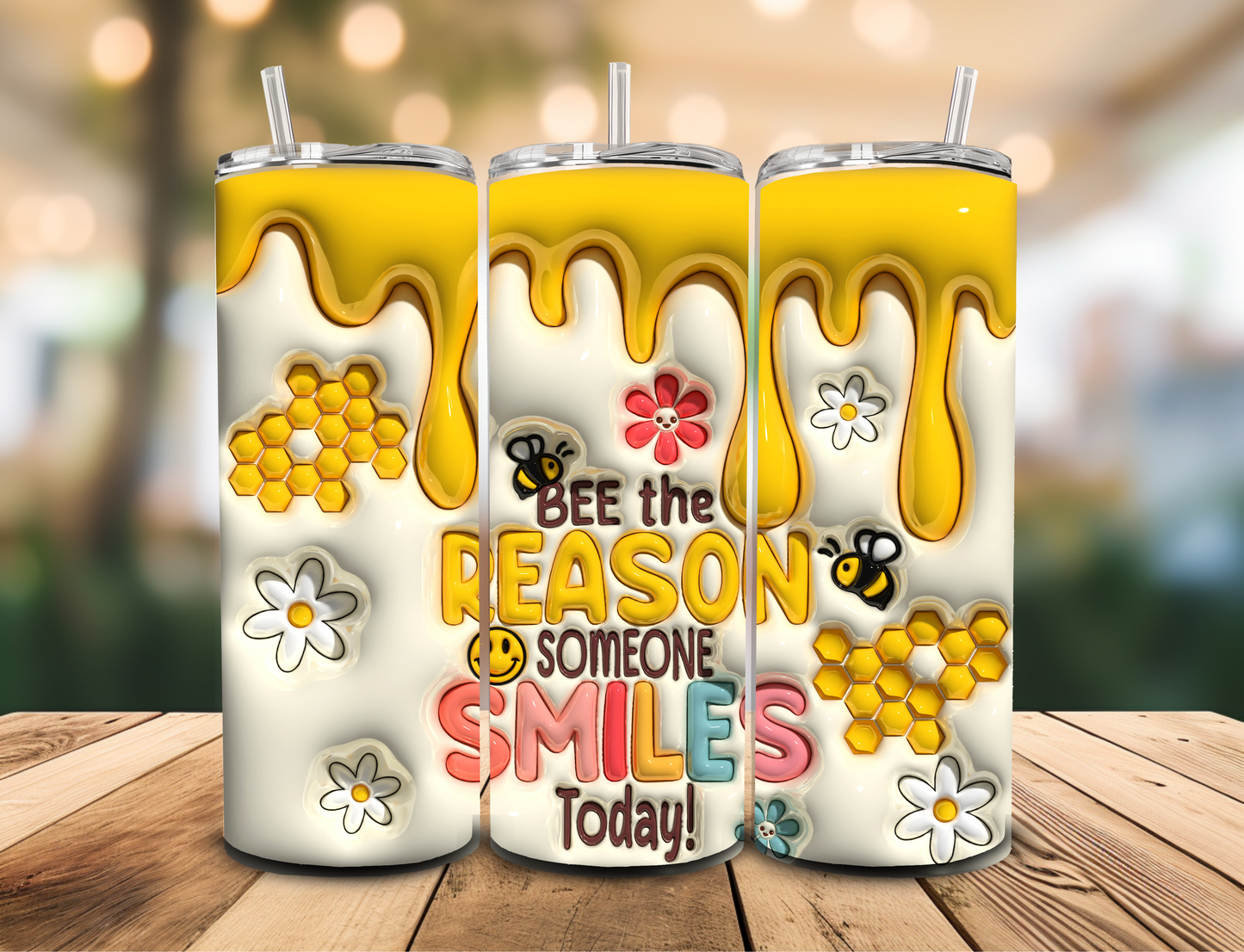 SUBLIMATION TRANSFER Bee the reason someone smiles today (20oz)