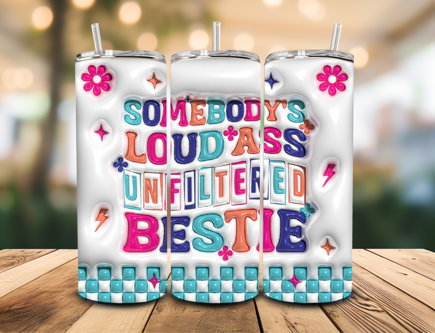 SUBLIMATION TRANSFER Unfiltered bestie (20oz)