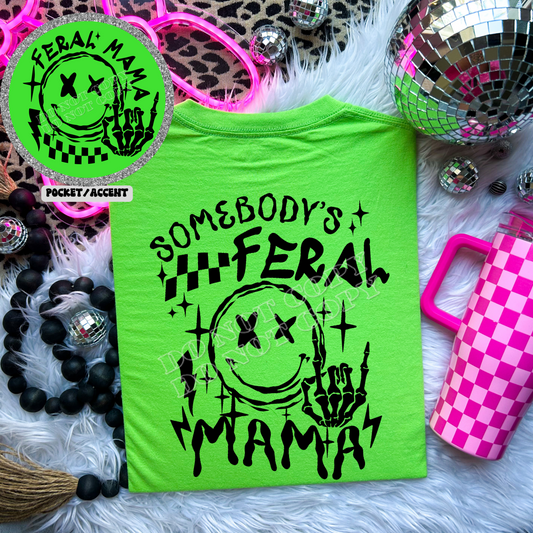 SCREEN PRINT TRANSFER Somebody's feral mama (combo)